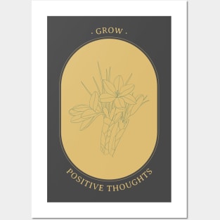 Grow Positive Thoughts Posters and Art